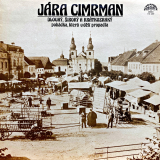 LP Jára Cimrman ‎– Dlouhý, Široký A Krátkozraký (Pohádka, Která U Dětí Propadla)