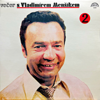 LP Vladimír Menšík – Večer S Vladimírem Menšíkem (II)