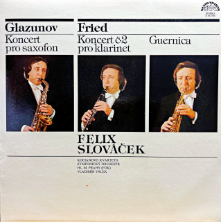 LP Glazunov, Fried – Koncert Pro Saxofon / Koncert Č•2 Pro Klarinet / Guernica