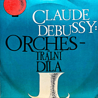 LP Claude Debussy – Orchestrální Díla