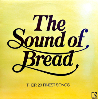 LP Bread – The Sound Of Bread - Their 20 Finest Songs