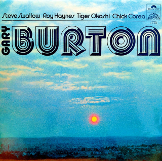 LP Gary Burton, Steve Swallow, Roy Haynes, Tiger Okoshi, Chick Corea – Gary Burton